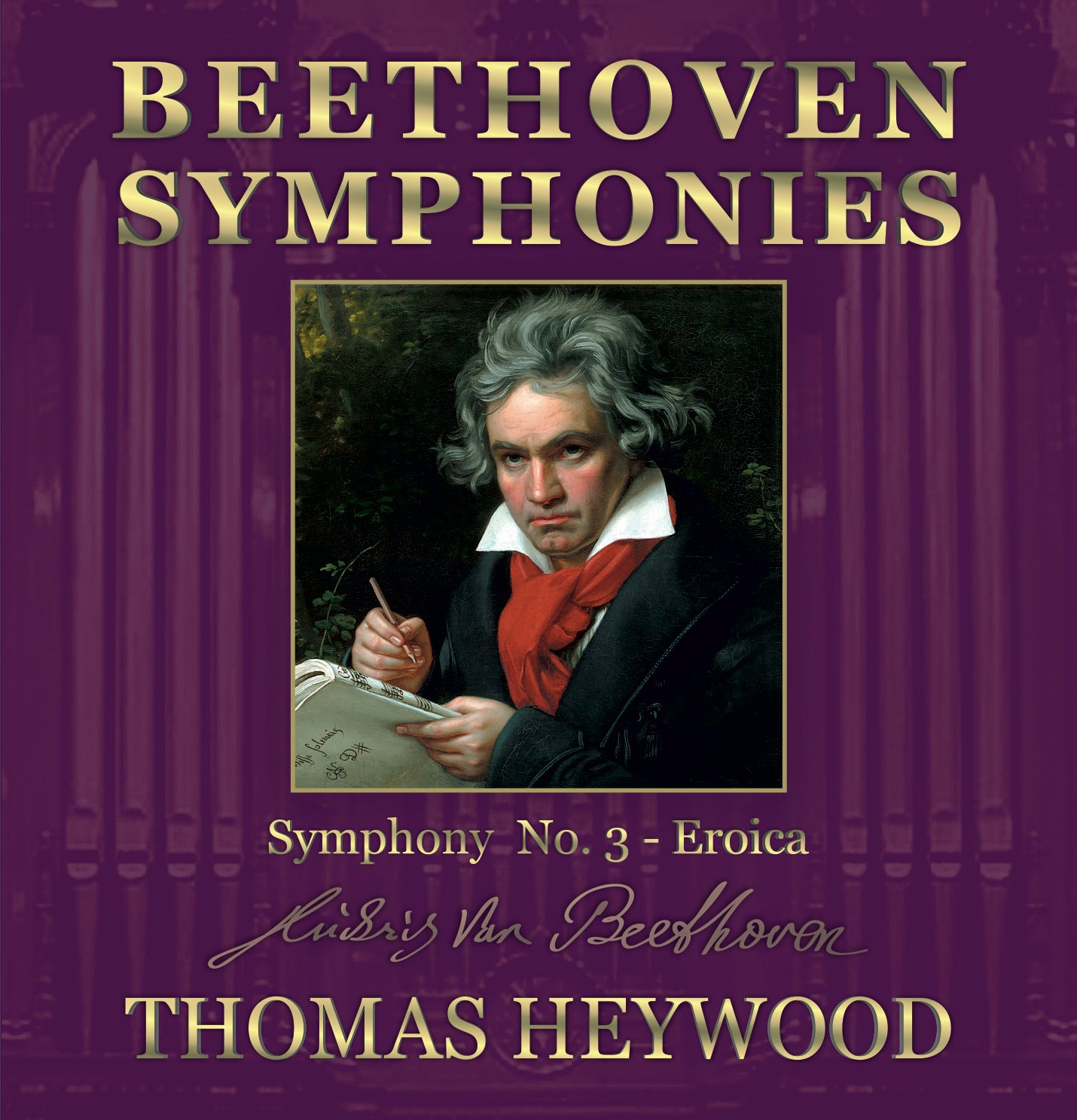 Beethoven/Heywood - Symphony No. 3 - 'Eroica'