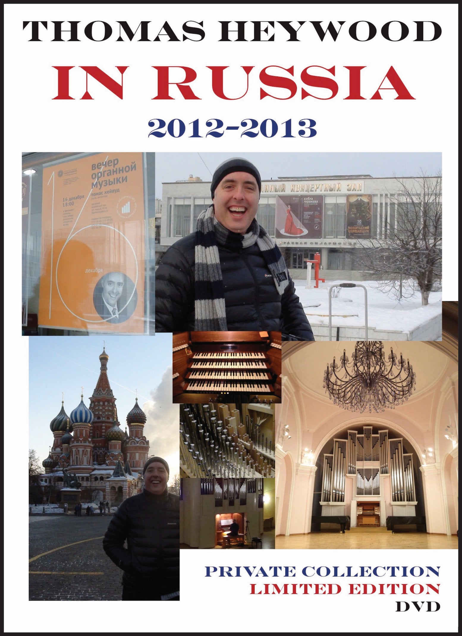 Thomas Heywood in Russia • 2012-2013 (DVD) | Thomas Heywood | Concert Organ International