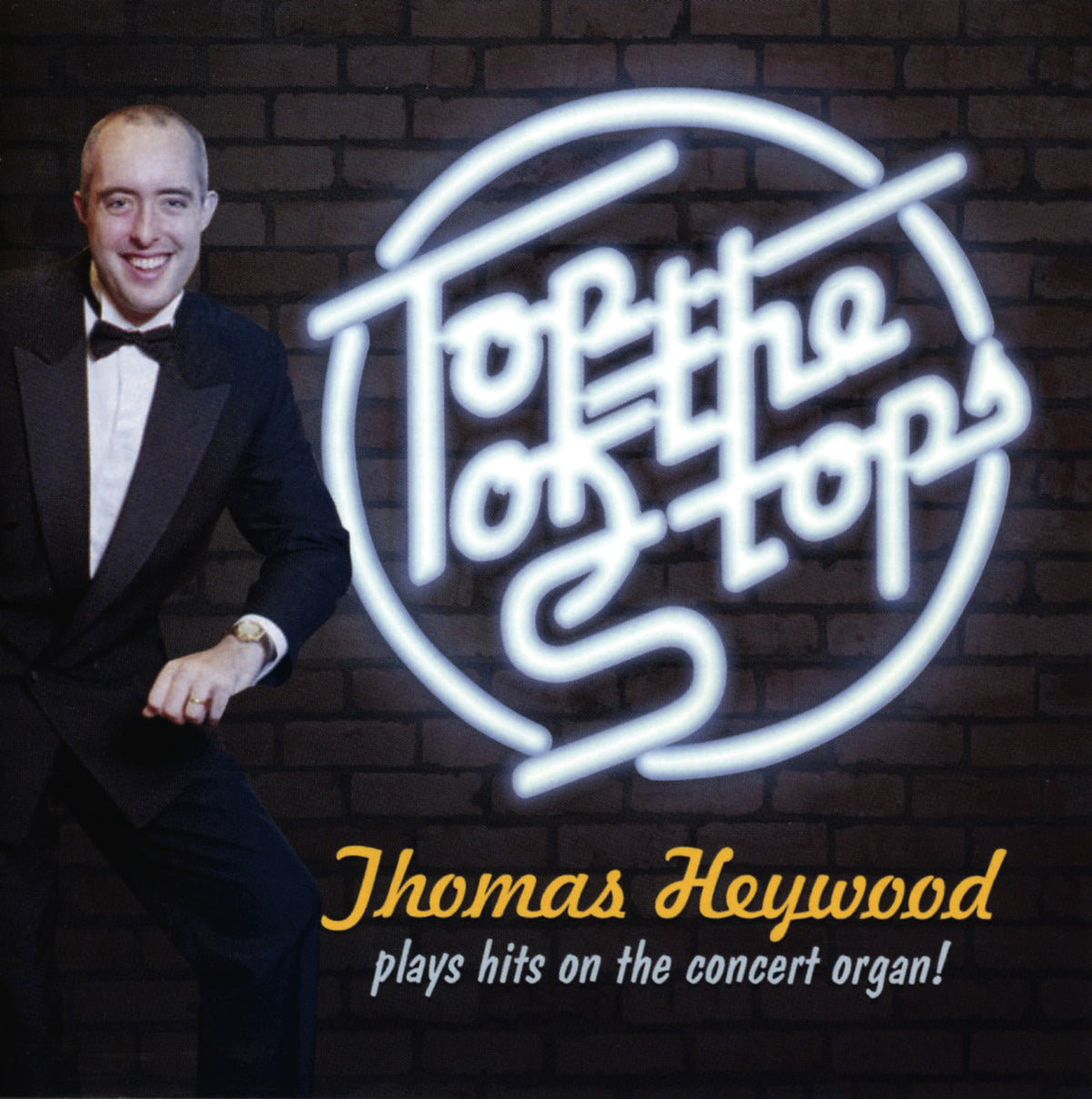 Top of the Stops! (MP3 Album) | Thomas Heywood | Concert Organ International