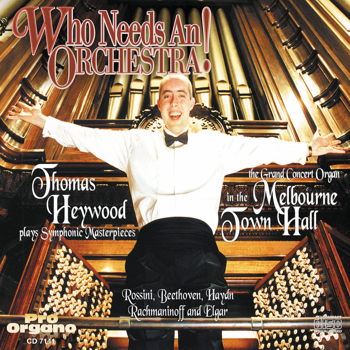 Who Needs An Orchestra! (CD) - Concert Organ International