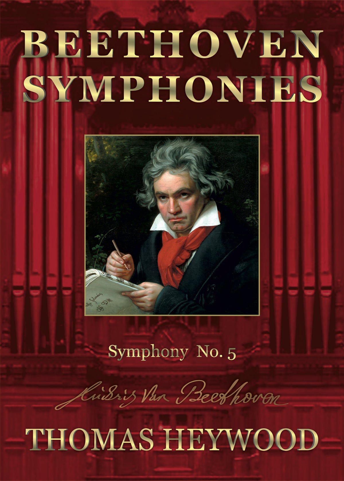 Beethoven/Heywood - Symphony No. 5 in C minor, Op. 67 (MP4 Film) | Thomas Heywood | Concert Organ International
