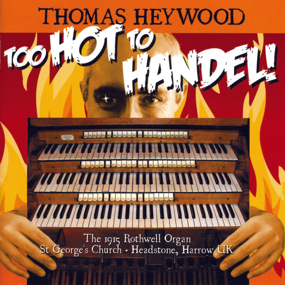 Too Hot to Handel! (CD) - Concert Organ International