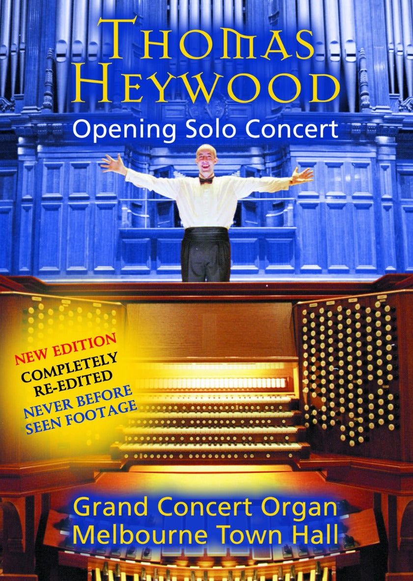 Thomas Heywood • Melbourne Town Hall Grand Concert Organ (MP4 Film) | Thomas Heywood | Concert Organ International